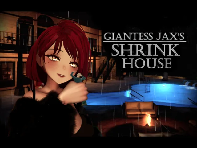 Giantess Jax's Shrink House
