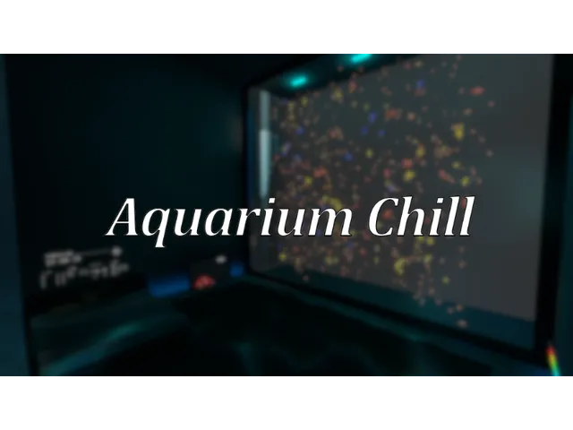 Aquarium Chill