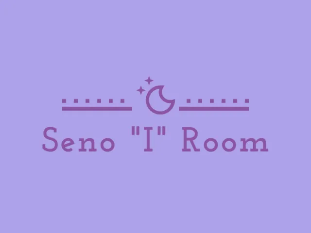 Seno ＂I＂ Room