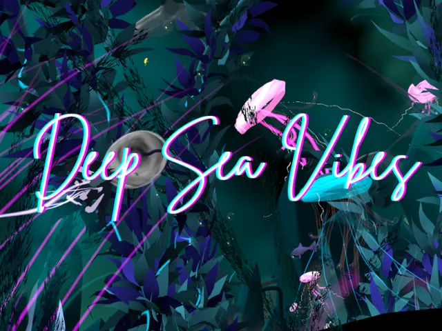 Deep Sea Vibes