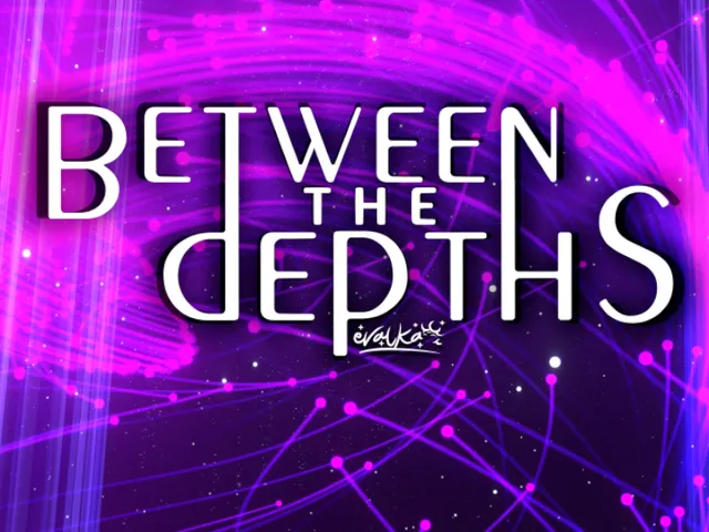 Between the Depths