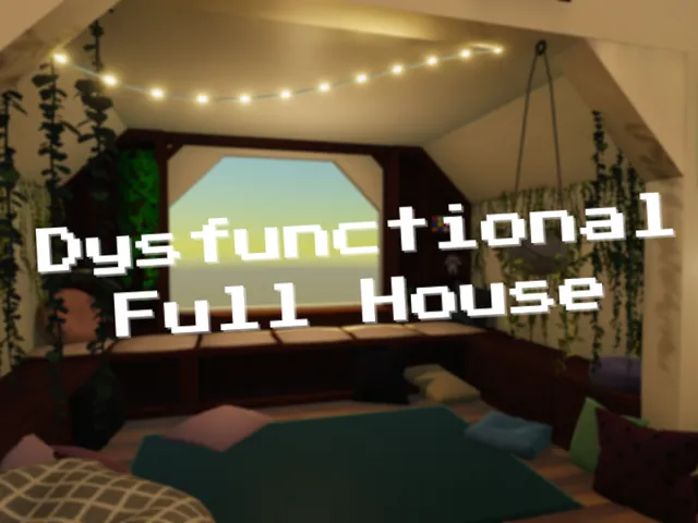 Dysfunctional Full House