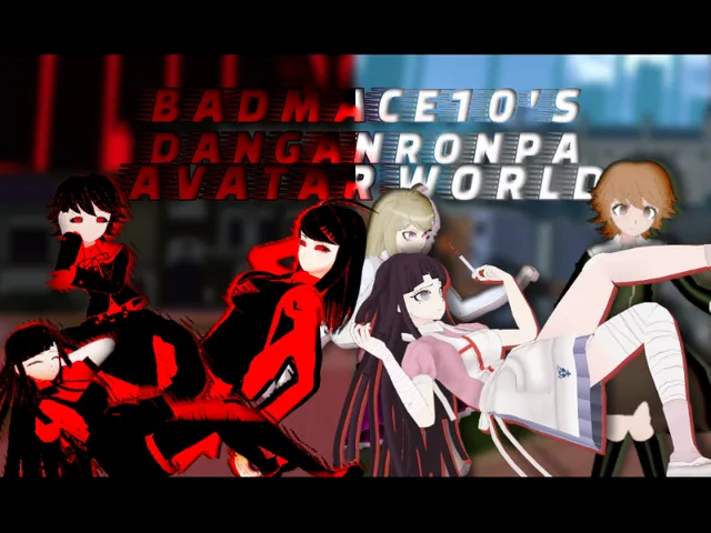 Badmace10's Danganronpa Avatar World