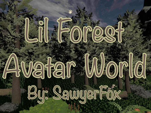 Lil Forest （NO MORE UPDATES）