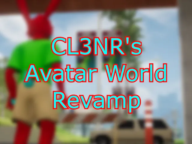 CL3NR's Avatar World Revamp