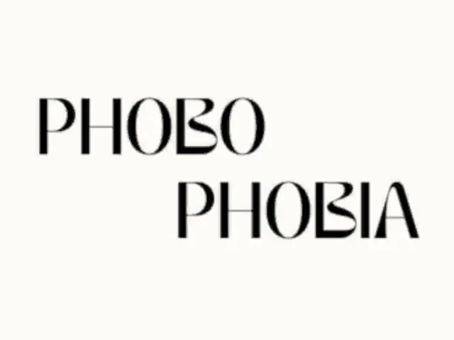Phobophobia