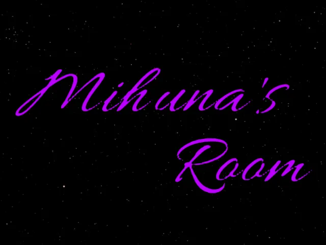 Mihuna's Room