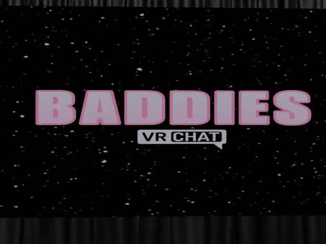 BADDIES VRC REUNION WORLD