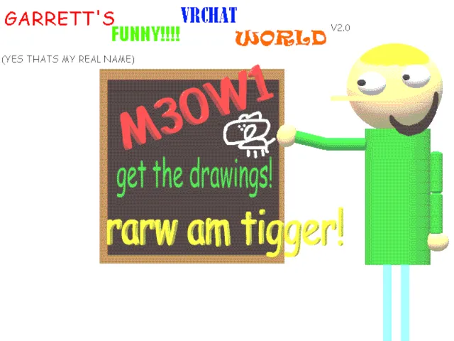 Garretts Funny Vrchat World 2․0ǃ