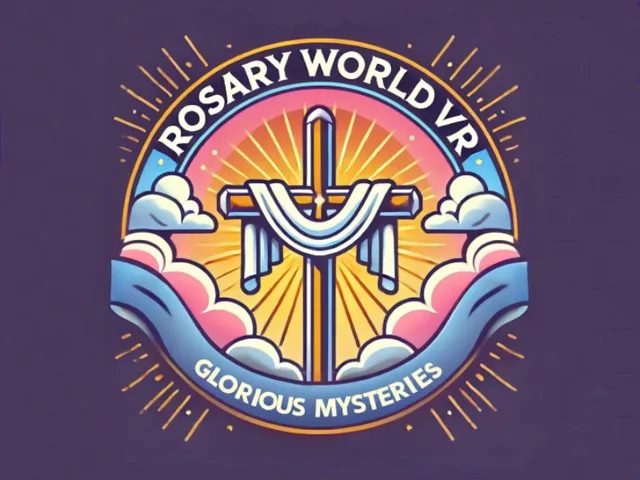 Rosary World VR - Glorious Mysteries