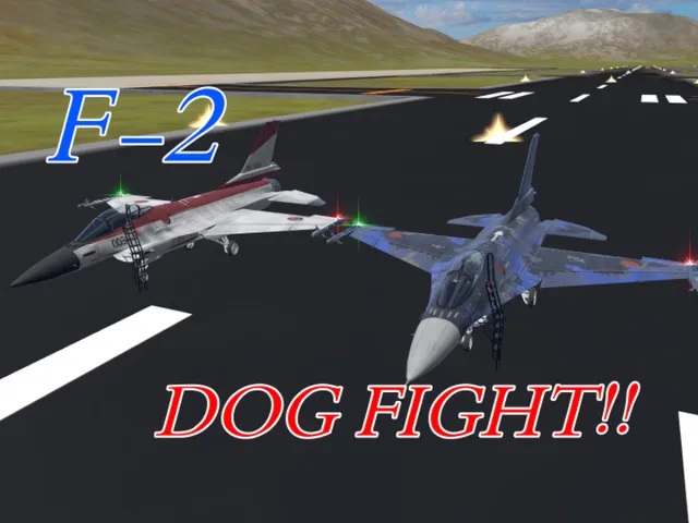 F-2 DOG FIGHT！