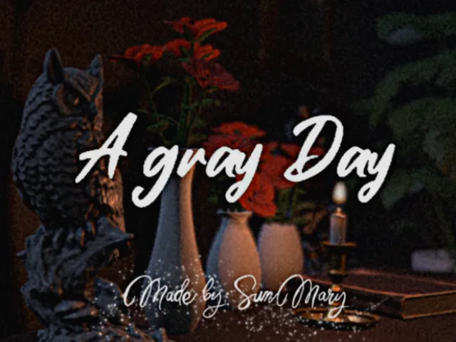 a gray day Made by SunMary