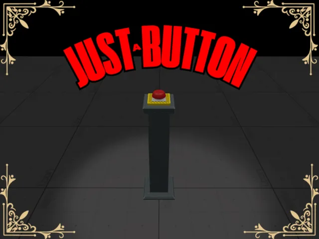 Just a Button