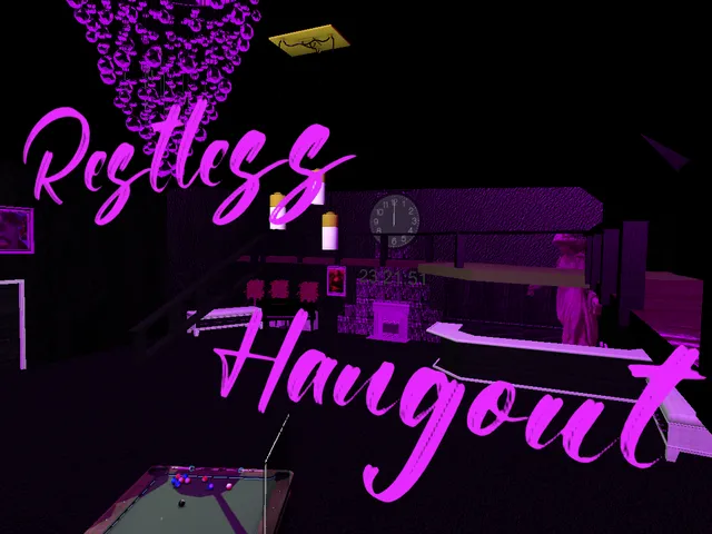 Restless Hangout