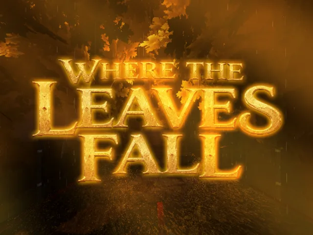 WHERE THE LEAVES FALL