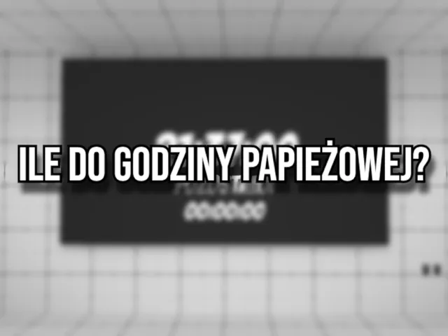 Ile do godziny Papieżowej?