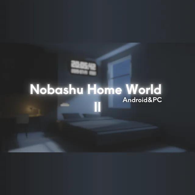 Nobashu Home World Ver2․1