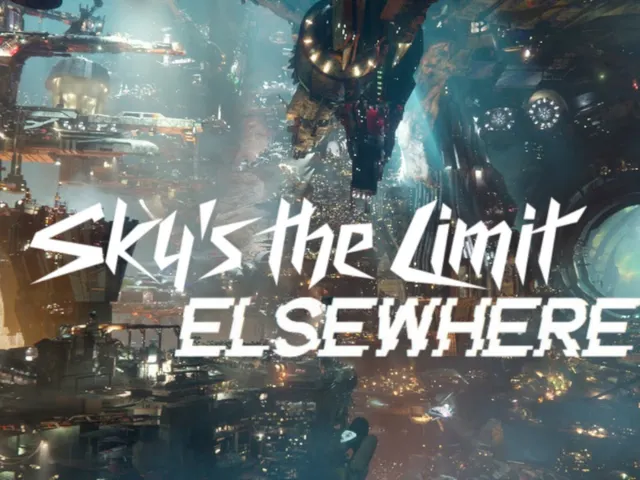 Sky's the Limit ⁄⁄ Elsewhere