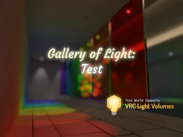 Gallery of Light˸ Test
