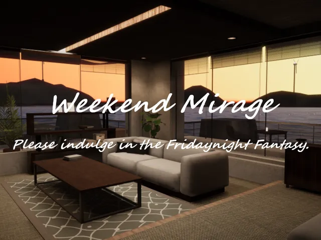 Weekend Mirage