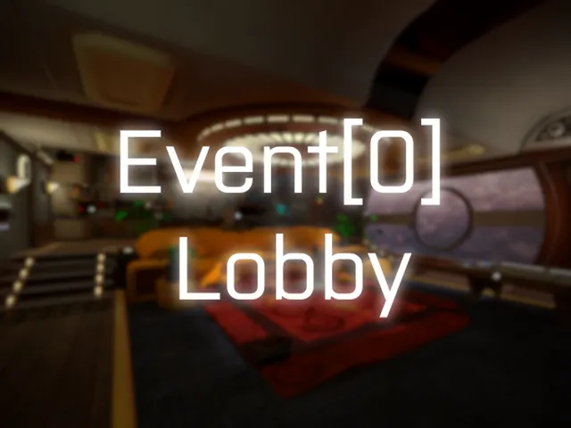 Event［0］ - Lobby