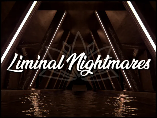 Liminal Nightmares
