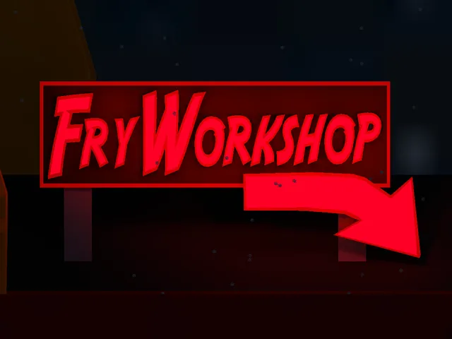 The Fry Workshop