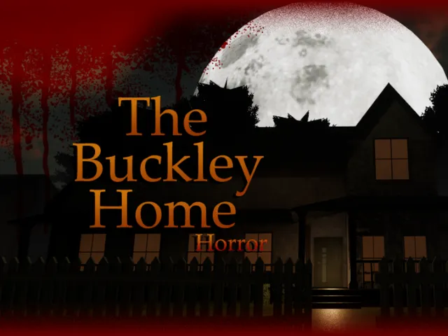 The Buckley Home ［Horror Map］