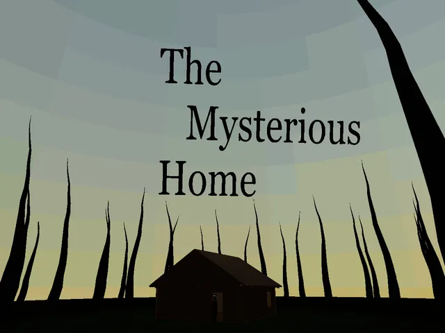 （Old） The Mysterious Home