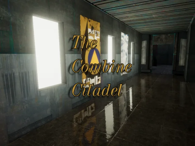 ｜The Combine Citadel｜