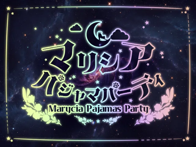 マリシアパジャマパーティ-Marycia Pajamas Party-