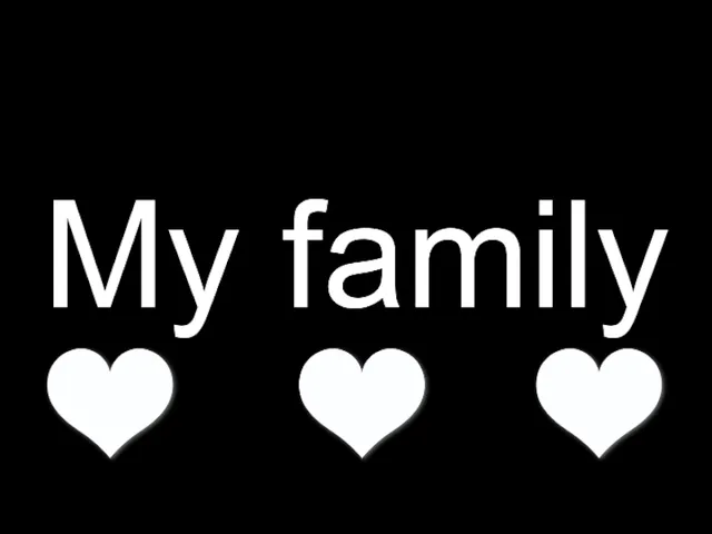 My Family ｜ ﻲﺘﻠﺋﺎﻋ