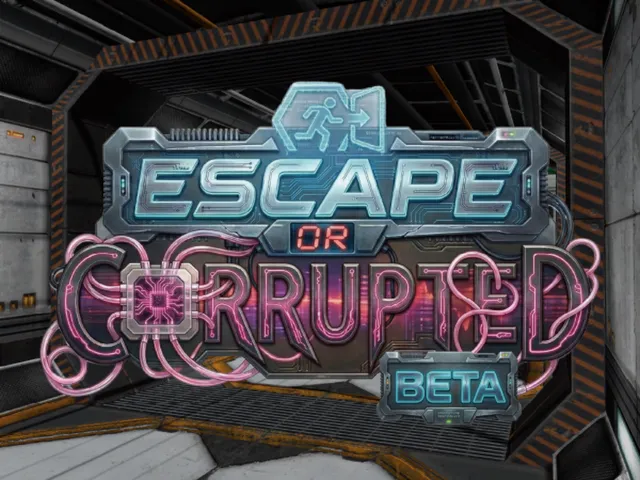 Escape or Corrupted ［Beta Test］