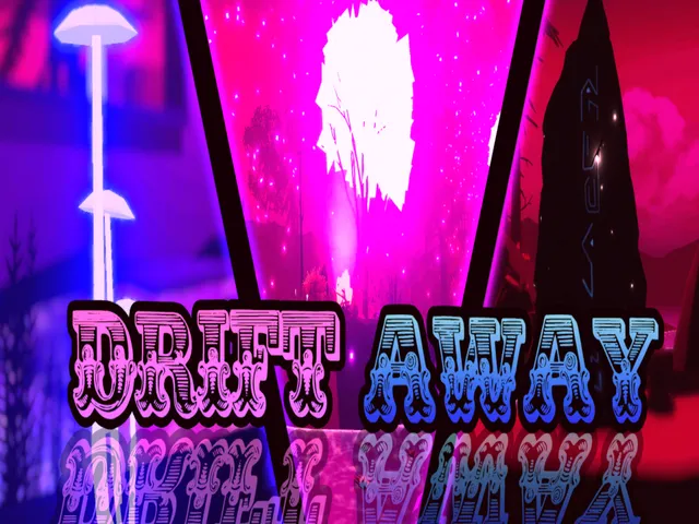 Drift Away