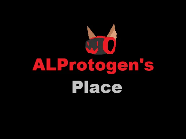 ALProtogen's Place