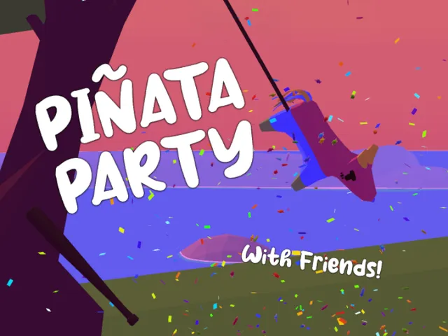 Piñata Party with Friends （and an enemy）