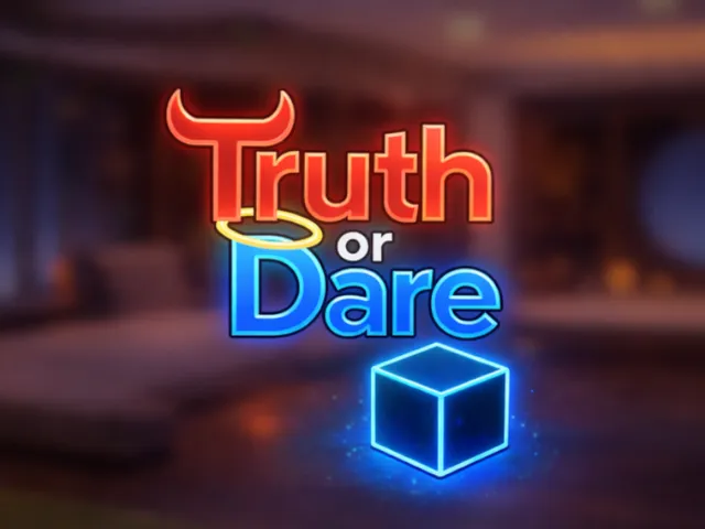 Truth or Dare