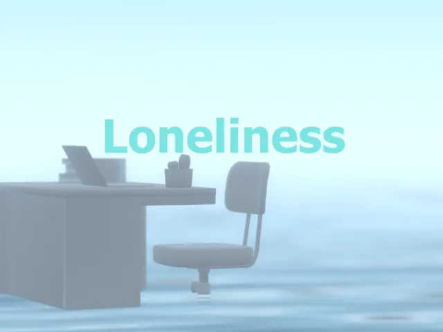 Loneliness