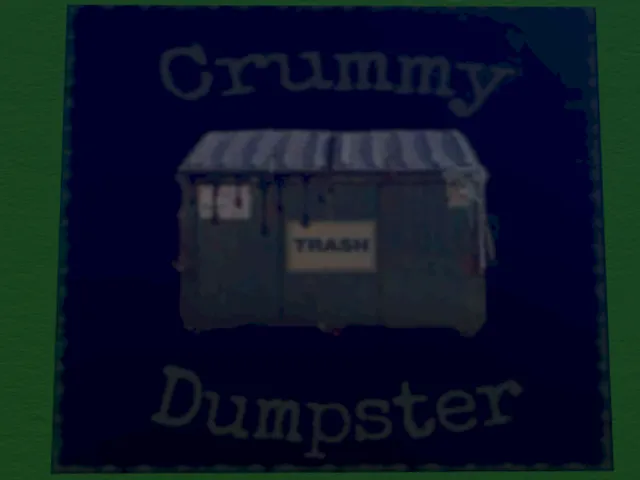 The Crummy Dumpster