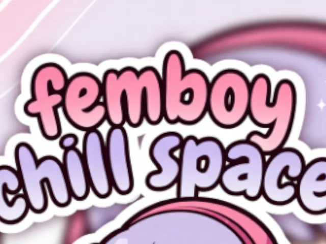 femboychill space