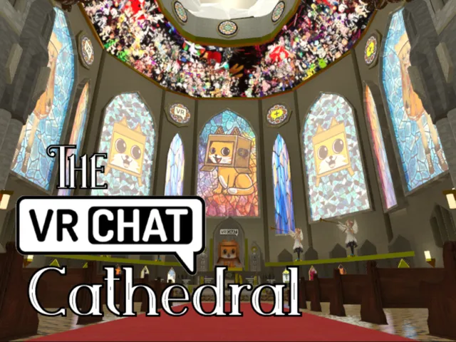 The VRChat Cathedral