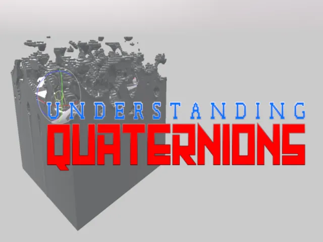 Understanding Quaternions