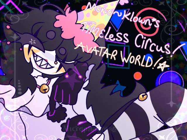 Mono's Timeless Circus Avi Worldǃǃ （OLD）