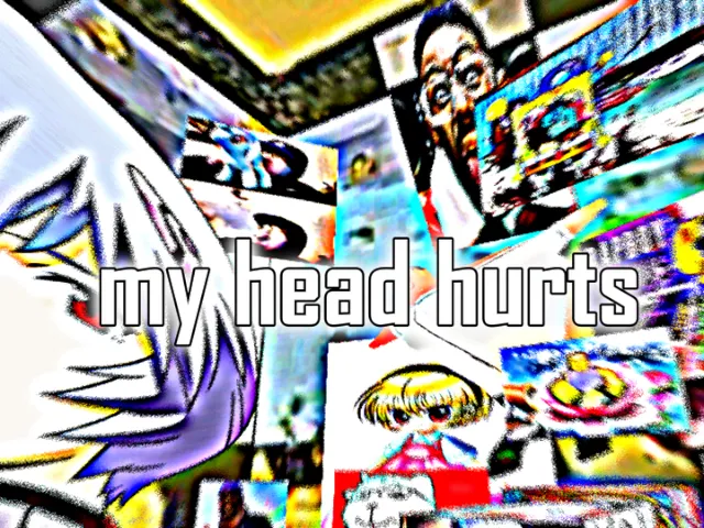 my head hurts