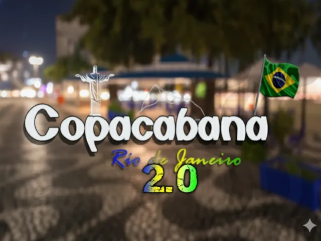 Brasil - Copacabana 2․0（IN DEV）