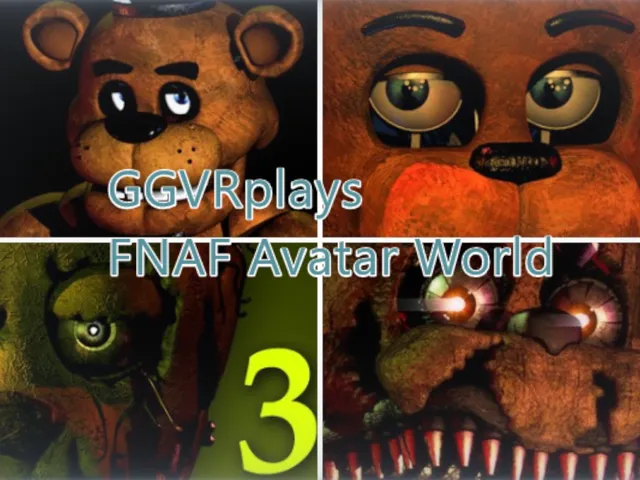 GGVRplays FNAF Avatar World