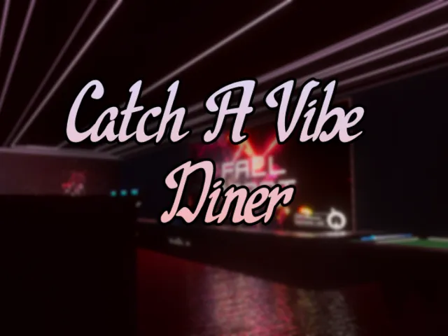 Catch a vibe ˸ Diner