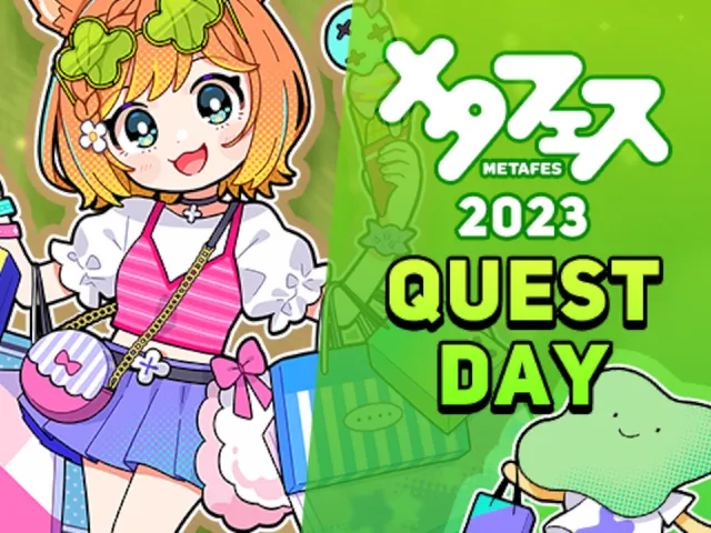 METAFES 2023 QUEST DAY