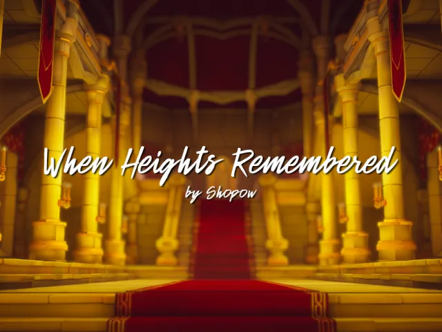 When Heights Remembered - ［Project˸ INSPIRATIO］
