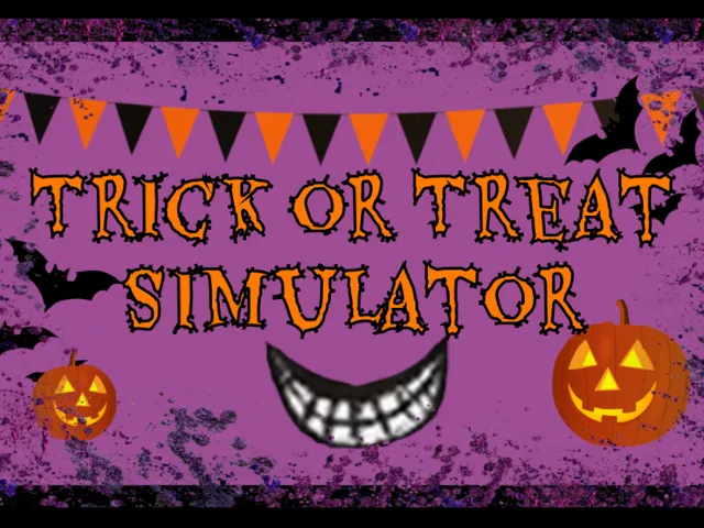 Trick or treat Simulator